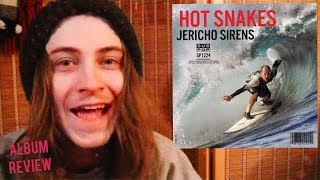 Hot Snakes - Jericho Sirens - Album Review