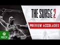 The Surge 2 - Preview Accolades Trailer