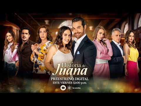 La historia de Juana: Capítulo 1 | Preestreno digital | Las Estrellas