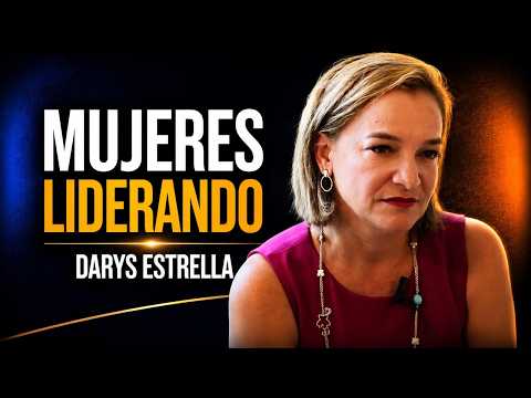 Especial #MujeresLiderando | Darys Estrella | Presentado por Juan David Aristizábal