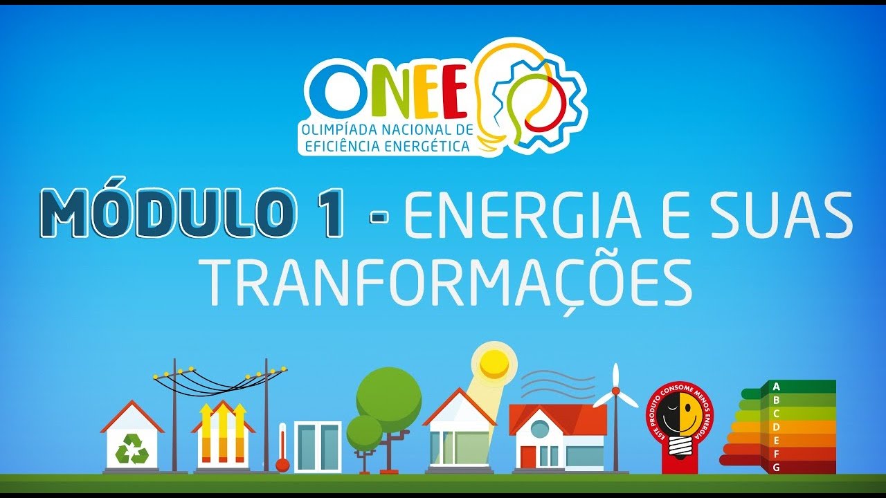 Módulo 1 - Curso de Eficiência Energética e Economia de Energia