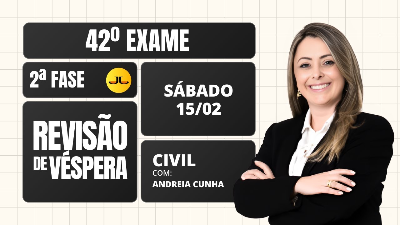 REVISÃO DE VÉSPERA - 2ª FASE CIVIL - 42º Exame (OAB) - 15/02/2025 #AOVIVO