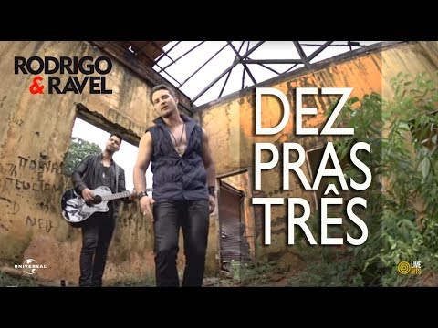Rodrigo e Ravel - Dez Pras Três (VIDEOCLIPE OFICIAL)