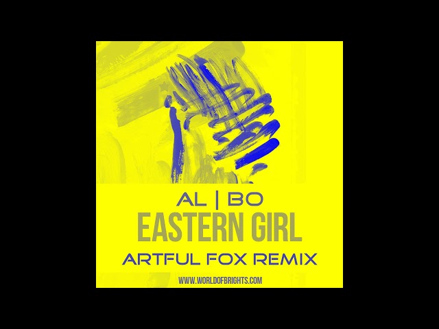 Al L Bo - Eastern Girl (Artful Fox Remix)