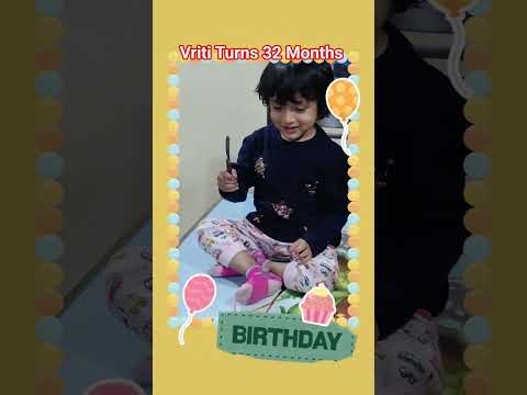 Vriti Turns 32 Months 🎉 | Milestone Moments of a Happy Toddler 👣❤️