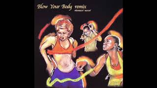 Herbest Moon - Blow Your Body (FK Atmospherics)