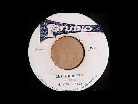 ALTON ELLIS - Let Them Try [1967]