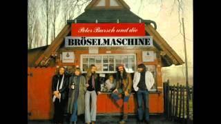Broselmaschine [GER Progressive Folk] Once I Had A Sweetheart