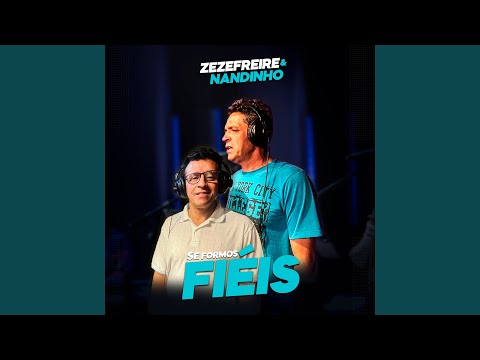 Zezé Freire e Nandinho - formos Fiéis