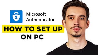 How To Set Up Microsoft Authenticator On PC (2026) - Step by Step