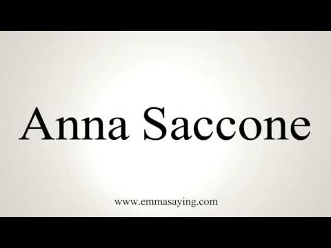 How to Pronounce Anna Saccone