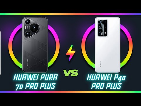 Huawei Pura 70 Pro Plus vs Huawei P40 Pro Plus - Compare