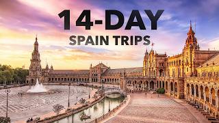 13 Unforgettable Spain Trip Ideas for 2026 (Up to 14-Day Itineraries)