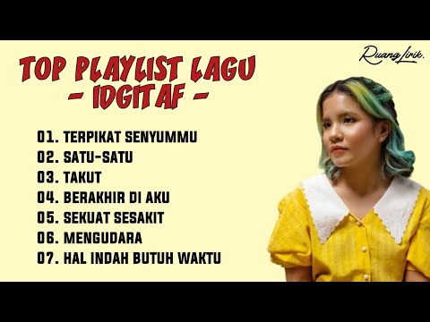 TOP PLAYLIST LAGU IDGITAF || VIRAL 2025
