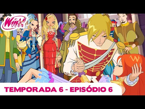 Winx Club - Temporada 6 Episódio 6 - O Vórtice de Chamas - EPISÓDIO COMPLETO