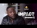 Série - Impact - Saison 1 - Episode 1 - VF