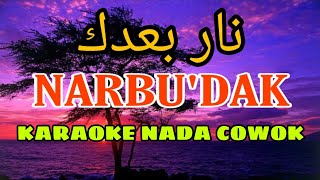 Download lagu NARBU'DAK Versi Rast (KARAOKE)‼️Nada Cowok mp3 Download lagu NARBU'DAK Versi Rast (KARAOKE)‼️Nada Cowok mp3