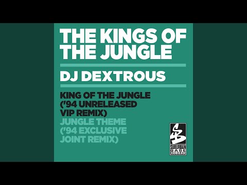 King Of The Jungle (94 Unreleased VIP Remix)