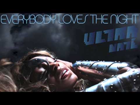 ULTRA NATÉ - Everybody Loves The Night (Original Breakadawn Dub)