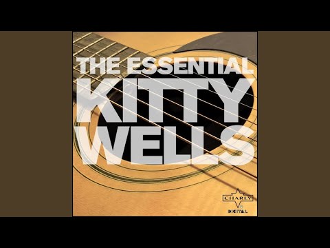 You Said You Could Do Without Me - Kitty Wells