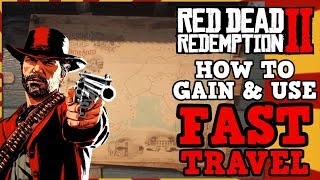 HOW TO GET FAST TRAVEL ON RED DEAD REDEMPTION 2