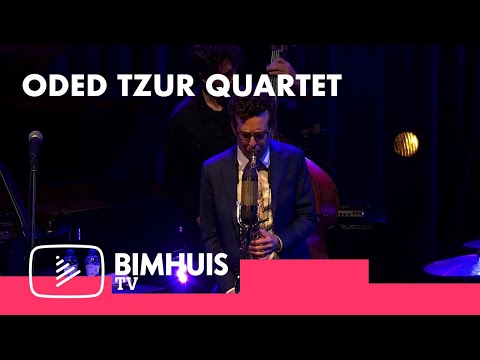 BIMHUIS TV Presents: ODED TZUR QUARTET