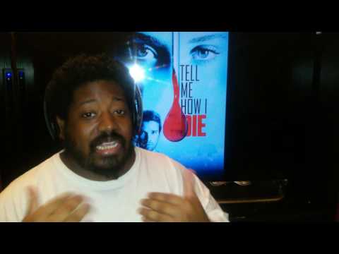 Tell Me How I Die 2016 Cml Theater Movie Review