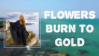 &quot;Flowers Burn To Gold&quot; - Tori Amos 🎧Lyrics