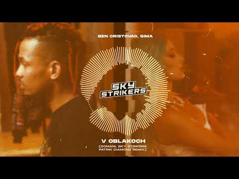 SIMA feat. Ben Cristovao - V oblakoch (DOMANI x SKY STRIKERS x PATRIK DIAMOND REMIX)