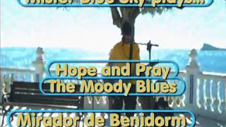 Hope and Pray - The Moody Blues
