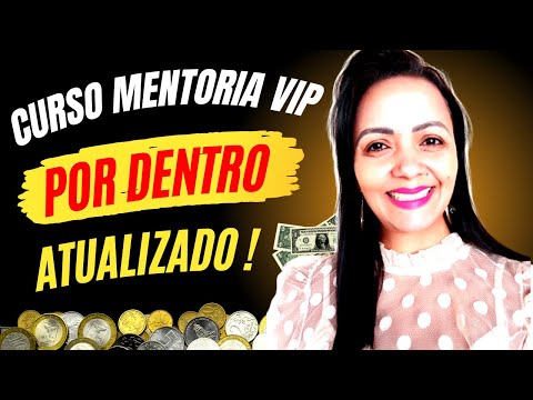 ⚠️ATUALIZADO!⚠️CURSO MENTORIA VIP da VANESSA GONÇALVES POR DENTRO - PROMOÇÃO DIA DAS MÃES