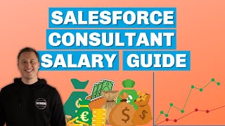 Salesforce Consultant Salary Guide + How to Make More Money!
