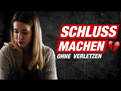 RICHTIG SCHLUSS MACHEN: Sich trennen ohne zu verletzen... 💔 #hilfmir Beziehungstipps
