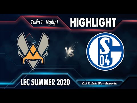 [HighLights] [VIT vs S04] [LEC MÙA HÈ 2020] [W1D1] [13.06.2020]