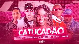 Catucadão Music Video