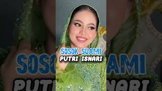 Download lagu SOSOK SUAMI PUTRI ISNARI #shorts mp3