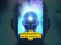 Don T Confuse Consciousness With Soul Soul Consciousness