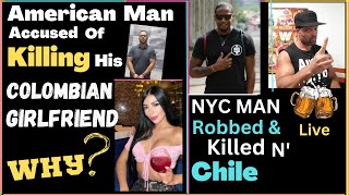 American Man Killed His Colombian Girlfriend? - Wild Cartagena updates | Medellin | 🇨🇴Colombia