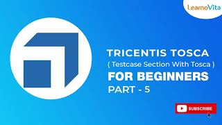TRICENTIS TOSCA | The Ultimate Game Changer in Software Testing Get Excited | Part - 5