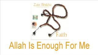 Zain Bhikha - Allah Is Enough For Me
