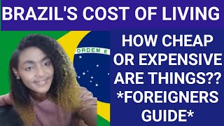 BRAZIL: How Expensive Are Things? + Cheap Accomodation