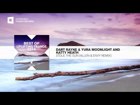 Dart Rayne & Yura Moonlight with Katty Heath - stole the sun (Allen & Envy Remix) Full