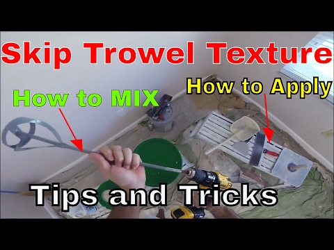 How to Mix Skip Trowel Texture- Tools Needed-Tips and Tricks- DIY How to Skip Trowel Drywall Texture