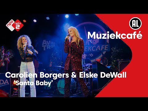 Carolien Borgers & Elske DeWall - Santa Baby | NPO Radio 2