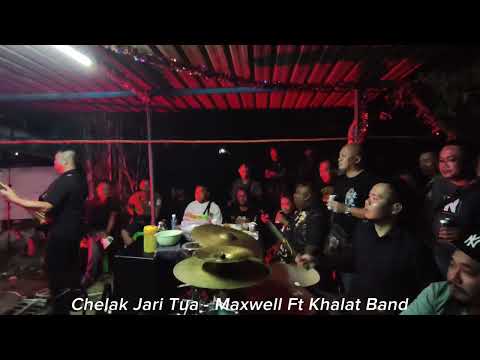 CHELAK JARI TUA // MAXWELL FRANKLIN SARAN FT KHALAT BAND DI KPG SG EMPIT SAMARAHAN