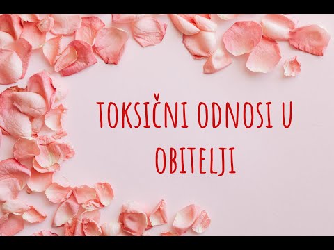 TOKSIČNI odnosi u obitelji / dr. sc. Elvira Mlivić (Filaks)