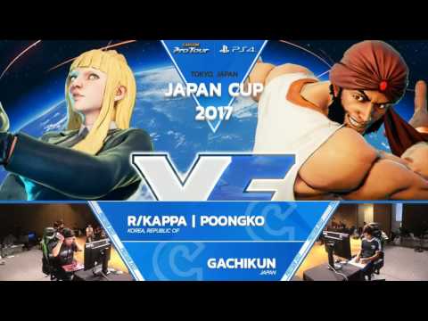 SFV: Japan Cup 2017 - R/Kappa Poongko vs. Gachikun - CPT 2017