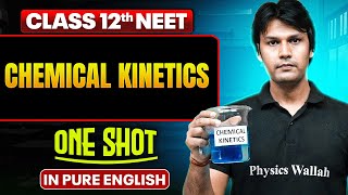 CHEMICAL KINETICS | Class 12th ONE SHOT