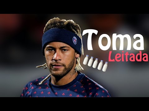 Neymar Jr - Toma Leitada - MC GW - (GR6 EXPLODE)