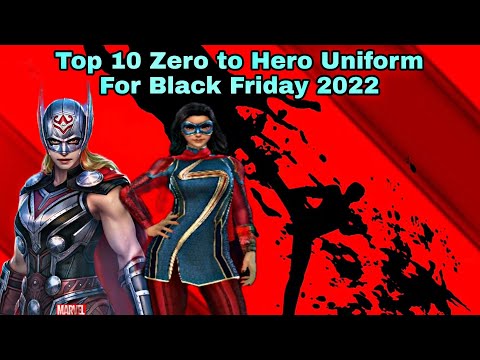 Top 10 Zero to Hero Uniform For Black Friday 2022 - Marvel Future Fight